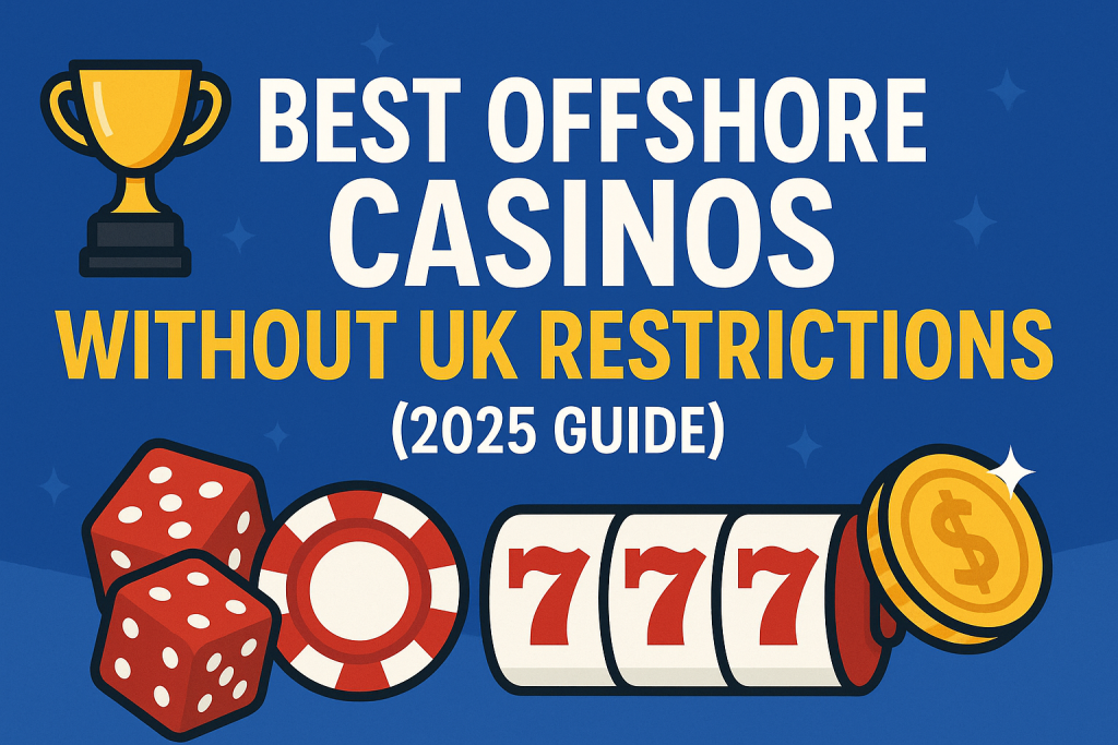 Guide to offshore casinos 2025